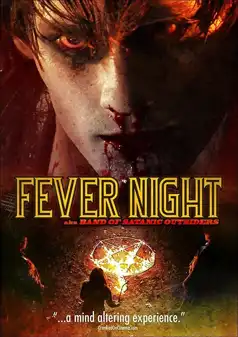 Watch and Download Fever Night: AKA Band of Satanic Outsiders