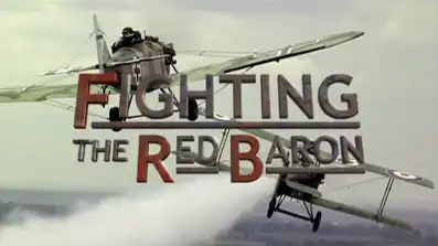 Watch and Download Fighting the Red Baron 2