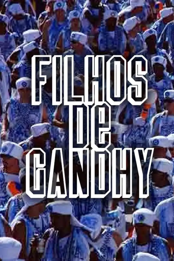 Watch and Download Filhos de Gandhy 1