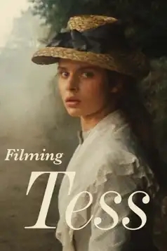 Watch and Download Filming ‘Tess’