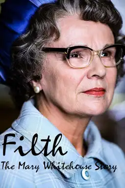 Watch and Download Filth: The Mary Whitehouse Story 2