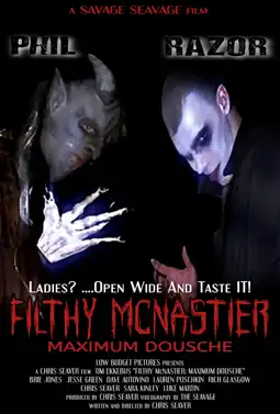 Watch and Download Filthy McNastier: Maximum Dousche 4