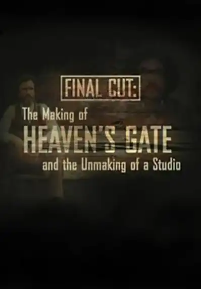 Watch and Download Final Cut: The Making and Unmaking of Heaven's Gate 11