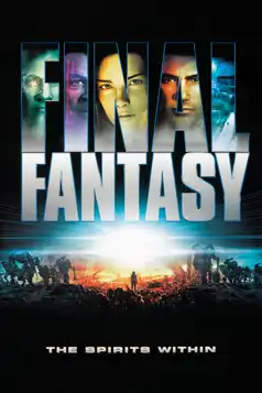 Watch and Download Final Fantasy: The Spirits Within