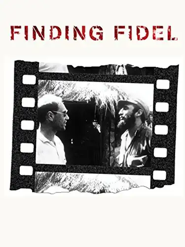 Watch and Download Finding Fidel: The Journey of Erik Durschmied 1