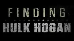 Watch and Download Finding Hulk Hogan 1