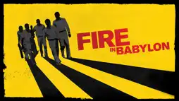 Watch and Download Fire in Babylon 2