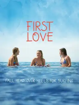 Watch and Download First Love 3