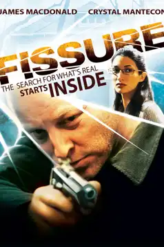 Watch and Download Fissure