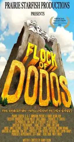 Watch and Download Flock of Dodos: The Evolution-Intelligent Design Circus 2