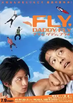 Watch and Download Fly, Daddy, Fly 3