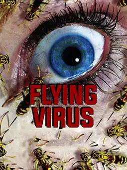 Watch and Download Flying Virus 2