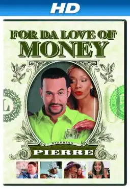 Watch and Download For Da Love of Money 2