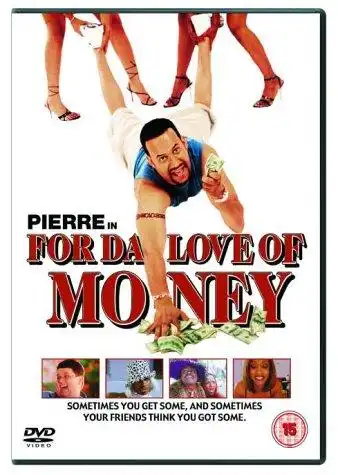 Watch and Download For Da Love of Money 4