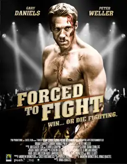 Watch and Download Forced To Fight 2