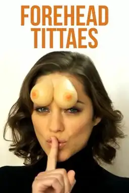 Watch and Download Forehead Tittaes 1