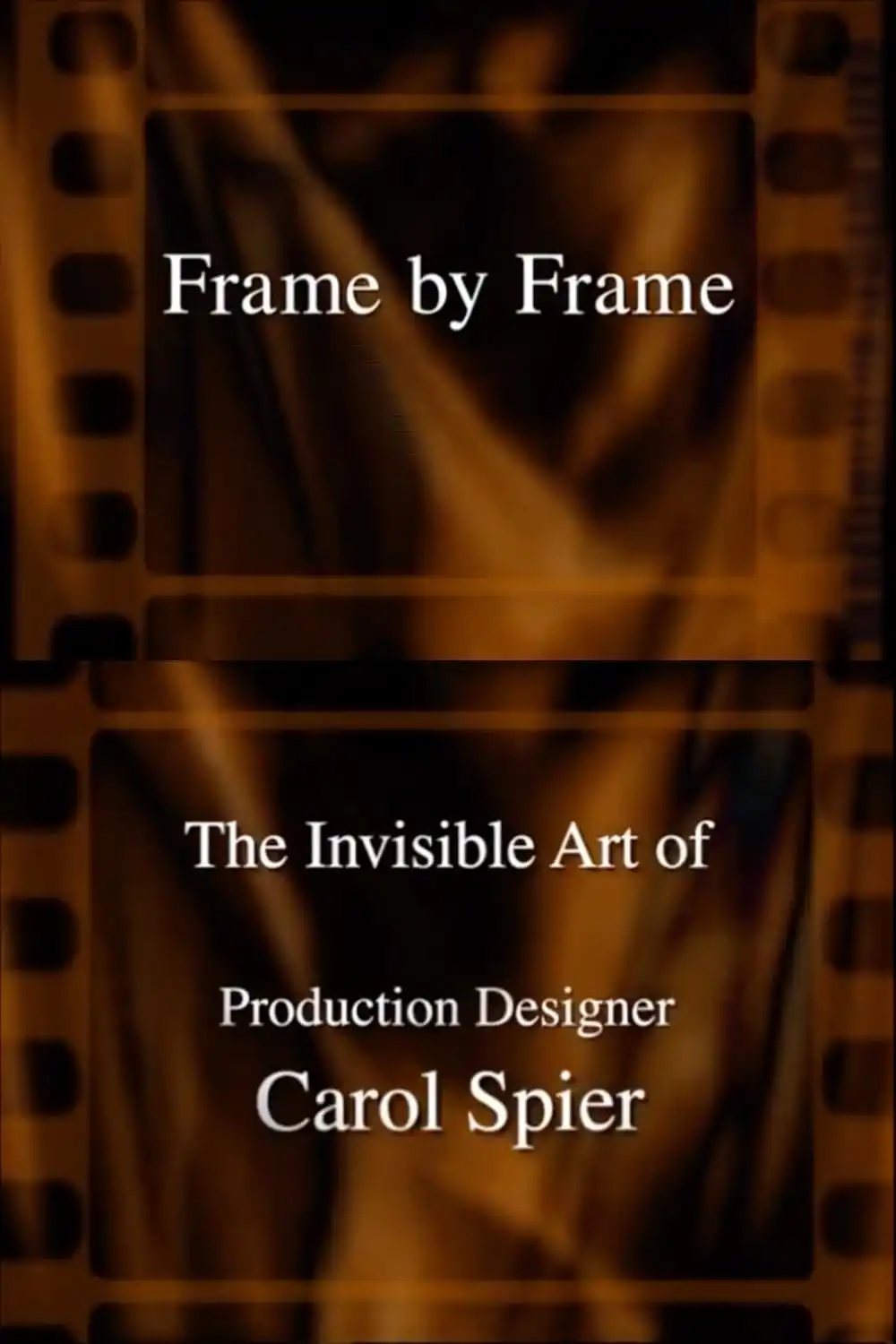 Watch and Download Frame by Frame: The Invisible Art of Production Designer Carol Spier