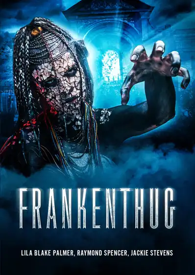 Watch and Download Frankenthug 2