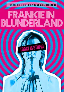 Watch and Download Frankie in Blunderland 2