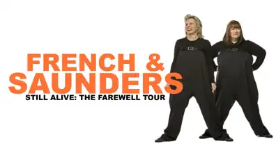 Watch and Download French and Saunders: Still Alive 1