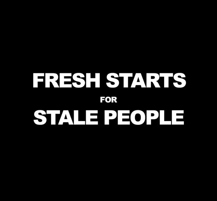 Watch and Download Fresh Starts 4 Stale People 1