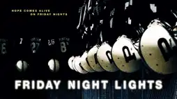 Watch and Download Friday Night Lights 2