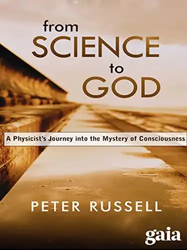 Watch and Download From Science to God: Exploring the Mystery of Consciousness 2