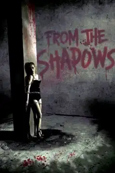 Watch and Download From the Shadows