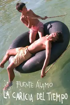 Watch and Download Fuente Álamo, la caricia del tiempo