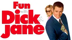 Watch and Download Fun with Dick and Jane 3