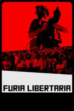 Watch and Download Furia libertaria