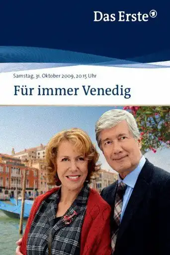 Watch and Download Für immer Venedig 1