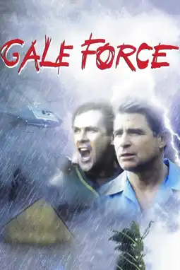 Watch and Download Gale Force 5