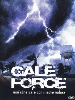 Watch and Download Gale Force 6