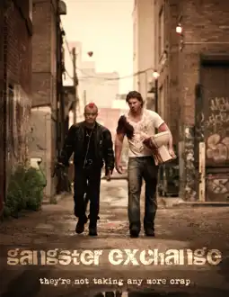 Watch and Download Gangster Exchange 2