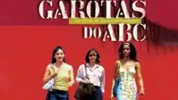 Watch and Download Garotas do ABC 2