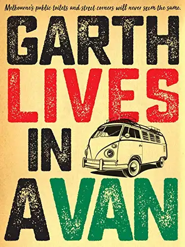 Watch and Download Garth Lives In A Van 1