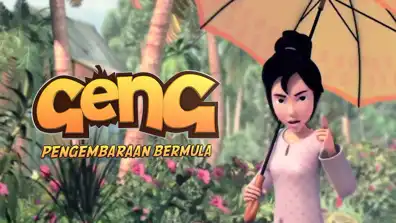 Watch and Download Geng: Pengembaraan bermula 7