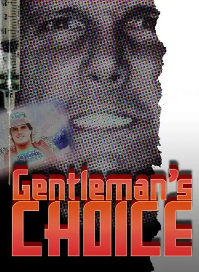 Watch and Download Gentleman's Choice: The Tragic Story of Gentleman Chris Adams 2