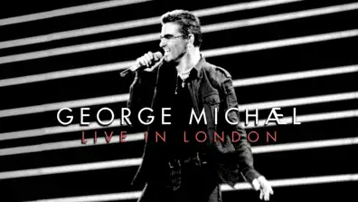 Watch and Download George Michael: Live in London 11