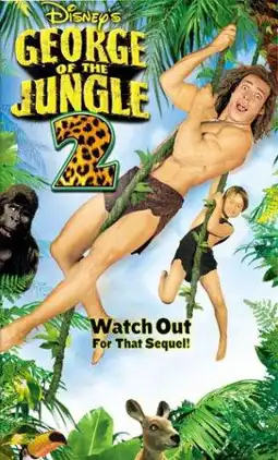 Watch and Download George of the Jungle 2 10