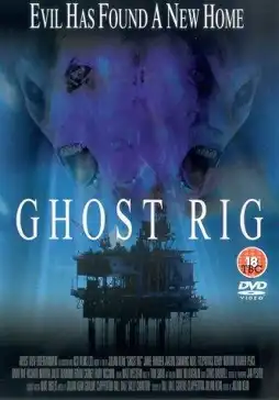 Watch and Download Ghost Rig 2