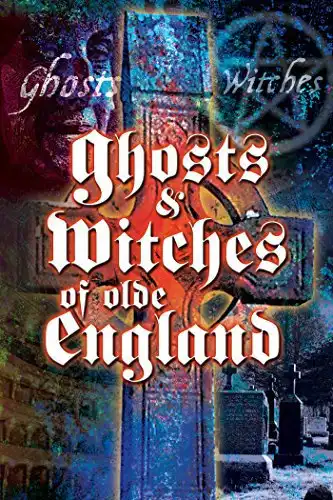 Watch and Download Ghosts and Witches of Olde England 1