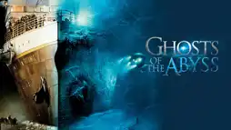 Watch and Download Ghosts of the Abyss 2