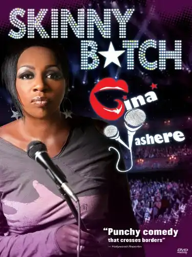 Watch and Download Gina Yashere: Skinny B*tch 1