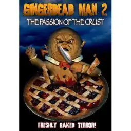 Watch and Download Gingerdead Man 2: Passion of the Crust 4