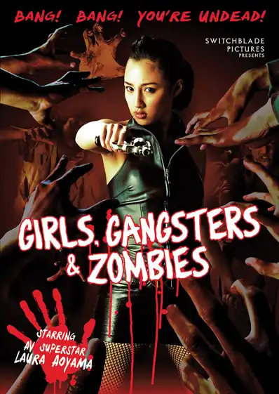 Watch and Download Girls, Gangsters & Zombies 2