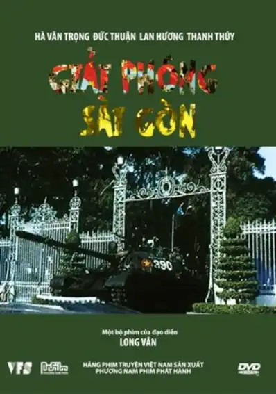 Watch and Download Giải Phóng Sài Gòn 2