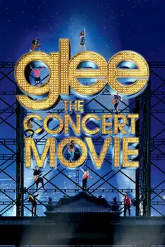 Watch and Download Glee: The Concert Movie