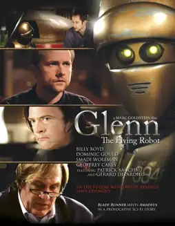 Watch and Download Glenn, the Flying Robot 2